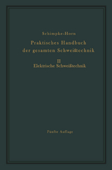 Praktisches Handbuch der gesamten Schwei&szlig;technik - Paul Schimpke, Hans A. Horn