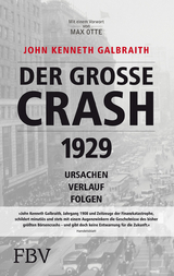Der gro&szlig;e Crash 1929 - John Kenneth Galbraith