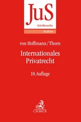 Internationales Privatrecht - Hoffmann, Bernd von; Thorn, Karsten; Budzikiewicz, Christine
