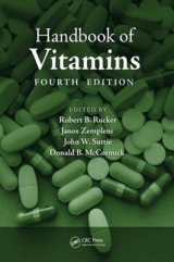 Handbook of Vitamins, Fourth Edition - Rucker, Robert B.; Zempleni, Janos; Suttie, John W.; McCormick, Donald B.