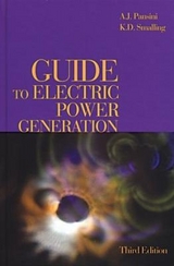 Guide to Electric Power Generation, Third Edition - Smalling, K.D.; Pansini, Anthony J.