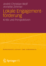 Lokale Engagementf&ouml;rderung - Andr&eacute; Christian Wolf, Annette Zimmer