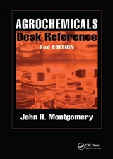 Agrochemicals Desk Reference - Montgomery, John H.