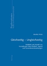 Gleichzeitig &ndash; Ungleichzeitig - Monika Wicki