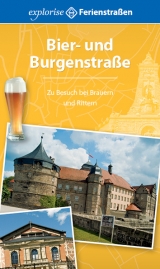 Bier- und Burgenstra&szlig;e - Andrea Himmelsto&szlig;