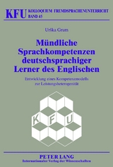M&uuml;ndliche Sprachkompetenzen deutschsprachiger Lerner des Englischen - Urska Grum