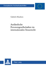 Auslaendische Personengesellschaften im internationalen Steuerrecht - Gabriele Machens