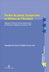 Pardon Du Pass&eacute;, Europe Unie Et D&eacute;fense de l'Occident - 