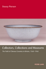 Collectors, Collections and Museums - Stacey Pierson