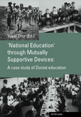 &lsquo;National Education&rsquo; through Mutually Supportive Devices: - Yuval Dror