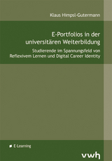 E-Portfolios in der universit&auml;ren Weiterbildung - Klaus Himpsl-Gutermann