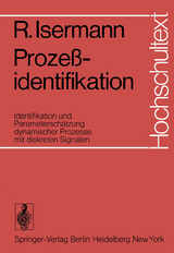 Proze&szlig;identifikation - R. Isermann