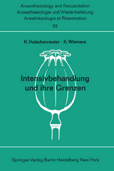 Intensivbehandlung und ihre Grenzen - 