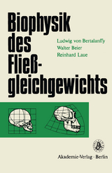 Biophysik des Flie&szlig;gleichgewichts - Ludwig Von Bertalanffy