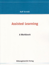 Assisted Learning - Rolf Arnold