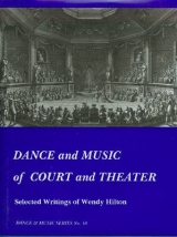 Dance and Music of Court and Theater - Bindig, Susan