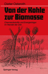 Von der Kohle zur Biomasse - Dieter Osteroth
