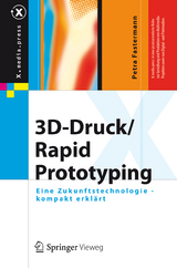3D-Druck/Rapid Prototyping - Petra Fastermann