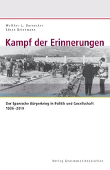 Kampf der Erinnerungen - Walther L Bernecker, S&ouml;ren Brinkmann