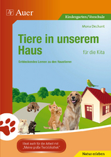 Tiere in unserem Haus f&uuml;r die Kita - Mona Dechant