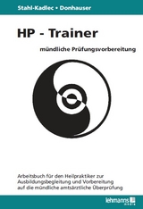HP-Trainer - M&uuml;ndliche Pr&uuml;fungsvorbereitung - Claudia Stahl-Kadlec, Hubert Donhauser