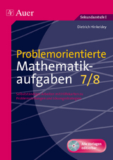 Problemorientierte Mathematikaufgaben Klasse 7/8 - Dietrich Hinkeldey