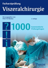 Facharztpr&uuml;fung Viszeralchirurgie, 1000 Fragen - 