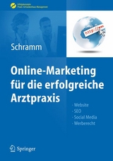 Online-Marketing f&uuml;r die erfolgreiche Arztpraxis - 