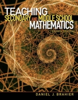 Teaching Secondary and Middle School Mathematics - Brahier, Daniel
