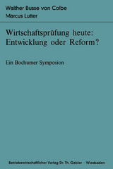 Wirtschaftspr&uuml;fung heute: Entwicklung oder Reform? - 