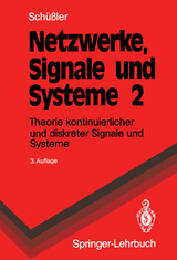 Netzwerke, Signale und Systeme - Hans W. Sch&uuml;&szlig;ler