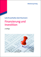 Finanzierung und Investition - Lutz Kruschwitz, Sven Husmann