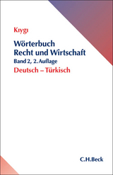 Wörterbuch Recht und Wirtschaft Band 2: Deutsch - Türkisch - Kiygi, Osman Nazim