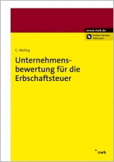 Unternehmensbewertung f&uuml;r die Erbschaftsteuer