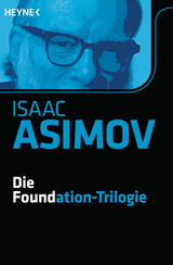 Die Foundation-Trilogie - Isaac Asimov
