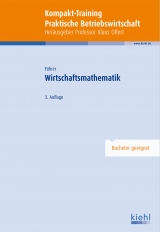 Kompakt-Training Wirtschaftsmathematik - Führer, Christian