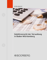 Verwaltungsgeb&uuml;hrenrecht - Erhard Schlabach, Kay-Uwe Martens, Wolfgang Hafner