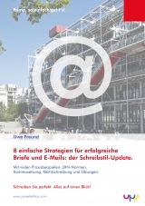 Schreibstil-Update: Erfolgreiche E-Mails und Briefe. 8 einfache Strategien. - Freund, Uwe