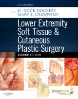 Lower Extremity Soft Tissue & Cutaneous Plastic Surgery - Dockery, G Dock; Crawford, Mary Elizabeth