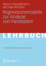 Regressionsmodelle zur Analyse von Paneldaten - Marco Giesselmann, Michael Windzio