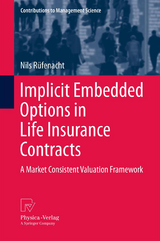 Implicit Embedded Options in Life Insurance Contracts - Nils R&uuml;fenacht
