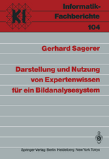 Darstellung und Nutzung von Expertenwissen f&uuml;r ein Bildanalysesystem - Gerhard Sagerer