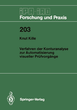 Verfahren der Konturanalyse zur Automatisierung visueller Pr&uuml;fvorg&auml;nge - Knut Kille