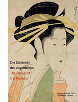 Die Sch&ouml;nheit des Augenblicks - 