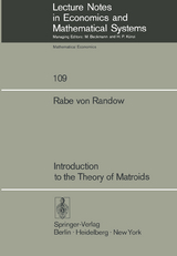 Introduction to the Theory of Matroids - R. v. Randow