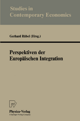 Perspektiven der Europ&auml;ischen Integration - 