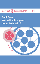 Wer will schon gern neurotisch sein? - P. Rom