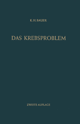 Das Krebsproblem - Karl H. Bauer