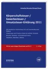 K&ouml;rperschaftsteuer-, Gewerbesteuer-, Umsatzsteuer-Erkl&auml;rung 2011