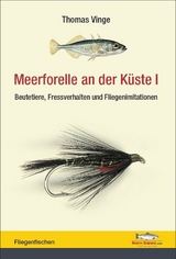 Meerforelle an der K&uuml;ste - Band I - Thomas Vinge